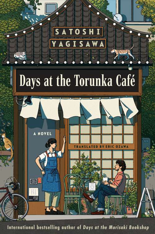 Book cover of Days at the Torunka Café: A Novel