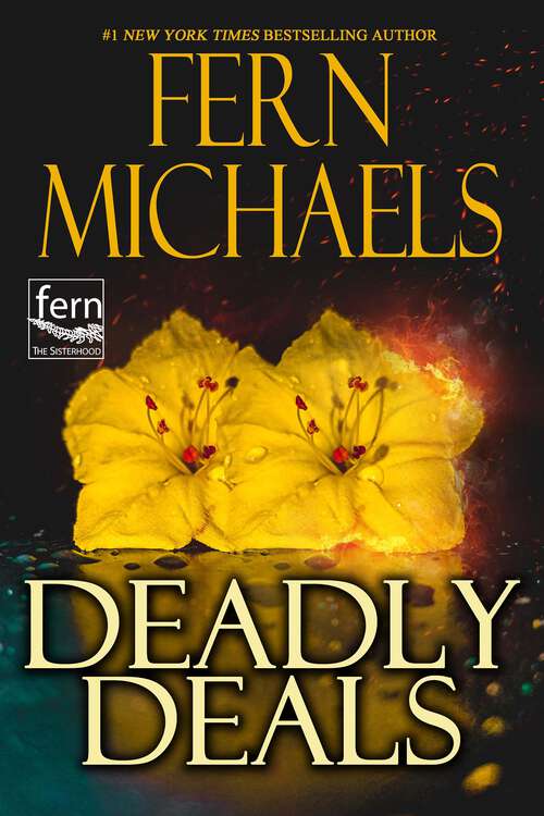 Book cover of Deadly Deals (Sisterhood #16)