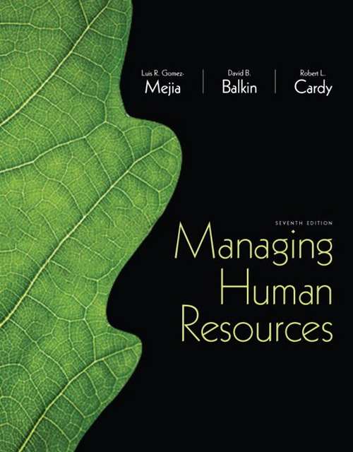 Managing Human Resources (7th Edition)