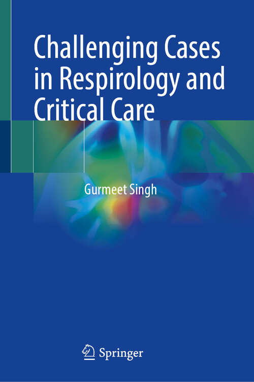 Book cover of Challenging Cases in Respirology and Critical Care