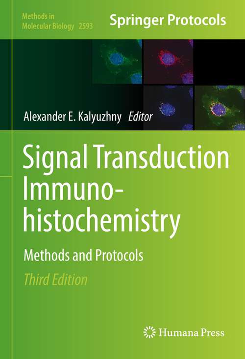 Book cover of Signal Transduction Immunohistochemistry: Methods and Protocols (3rd ed. 2023) (Methods in Molecular Biology #2593)