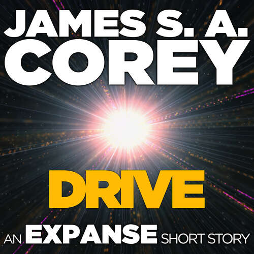 Book cover of Drive: An Expanse Short Story (Expanse #58)