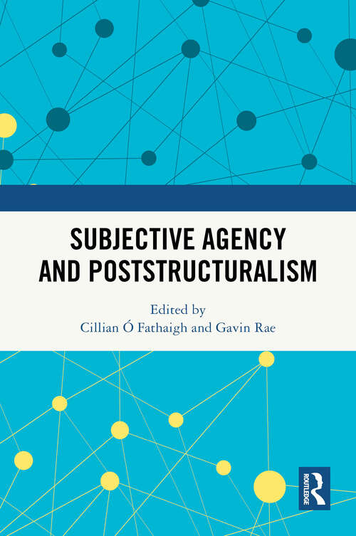 Book cover of Subjective Agency and Poststructuralism