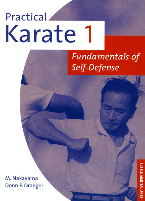 Book cover of Practical Karate volume 1: Fundamentals of Self-Defense