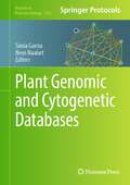Plant Genomic and Cytogenetic Databases (Methods in Molecular Biology #2703)