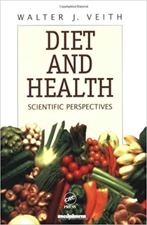 Diet and Health: Scientific Perspectives
