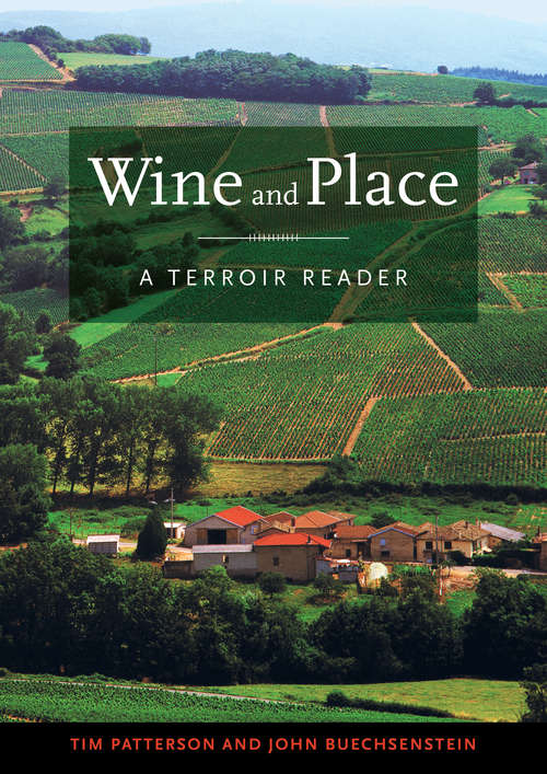 Book cover of Wine and Place: A Terroir Reader