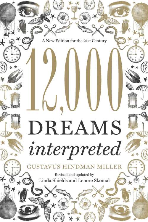 Book cover of 12,000 Dreams Interpreted: A New Edition for the 21st Century (New Edition)