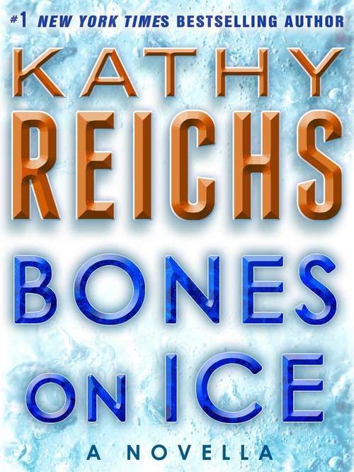 Book cover of Bones On Ice: A Novella
