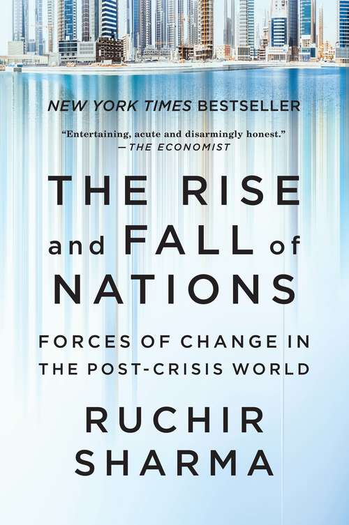 Book cover of The Rise and Fall of Nations: Forces of Change in the Post-Crisis World