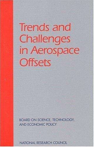 Trends and Challenges in Aerospace Offsets: Proceedings and Papers