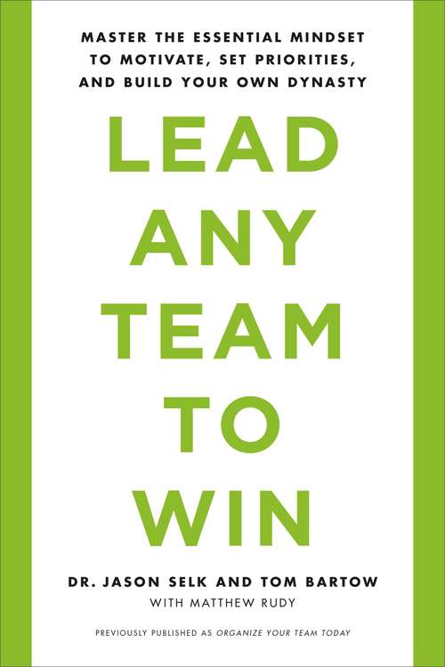 Book cover of Organize Your Team Today: The Mental Toughness Needed to Lead Highly Successful Teams