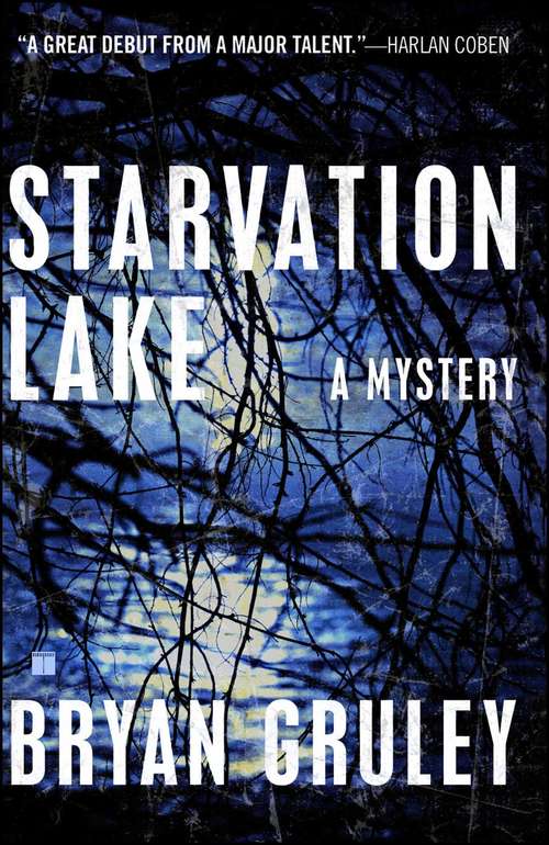 Book cover of Starvation Lake: A Mystery (Starvation Lake Mysteries #1)