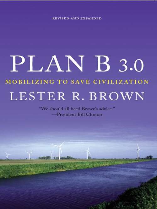 Book cover of Plan B 3. 0: Mobilizing to Save Civilization