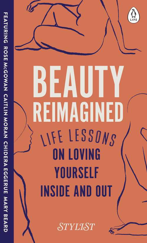Book cover of Beauty Reimagined: Life lessons on loving yourself inside and out