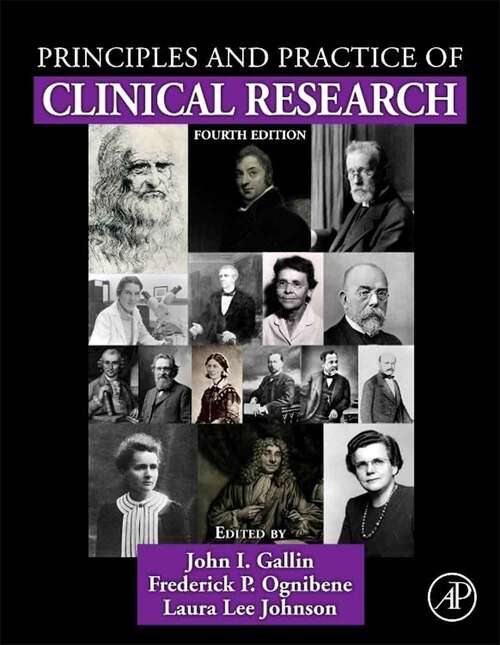 Book cover of Principles and Practice of Clinical Research (Fourth Edition)