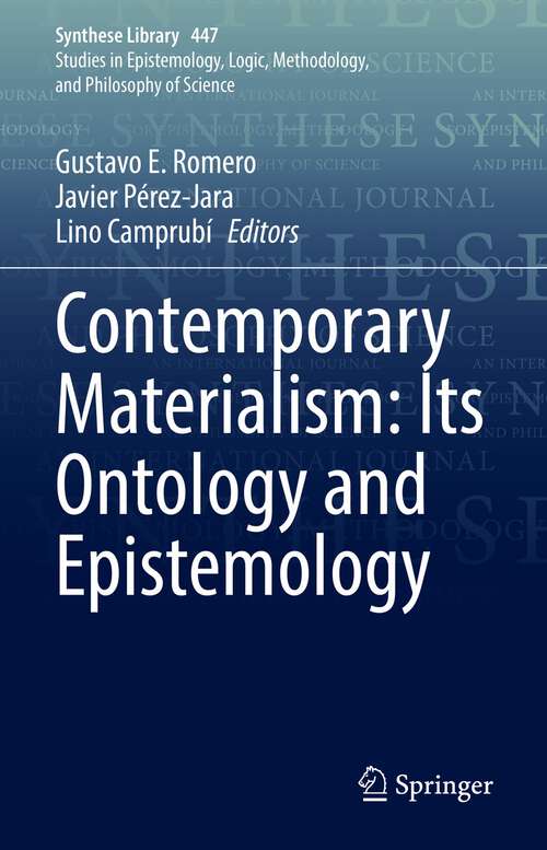 Book cover of Contemporary Materialism: Its Ontology and Epistemology (1st ed. 2022) (Synthese Library #447)