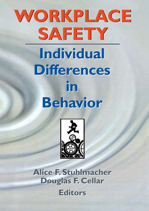 Book cover of Workplace Safety: Individual Differences in Behavior
