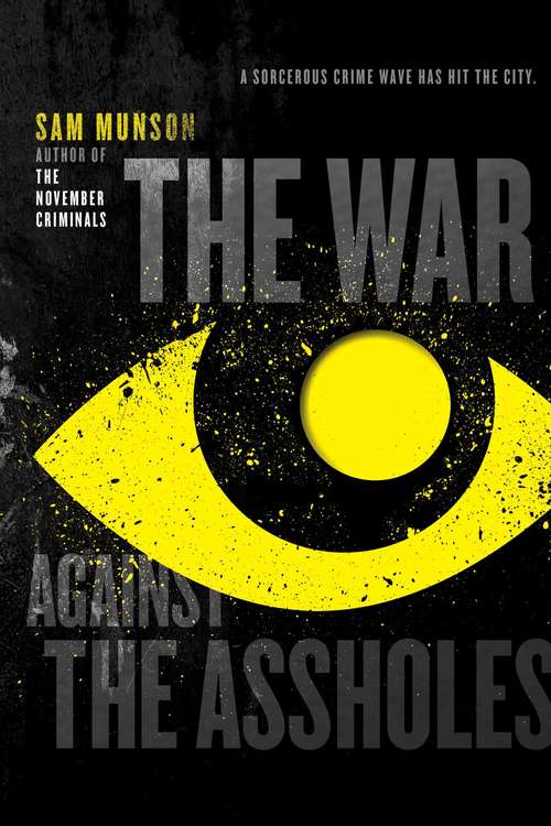 Book cover of The War Against the Assholes