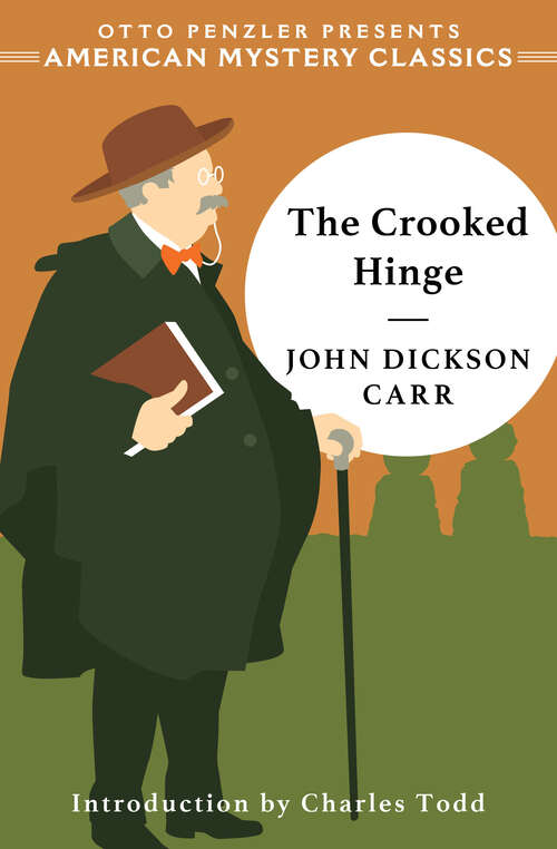 Book cover of The Crooked Hinge (American Mystery Classics #0)
