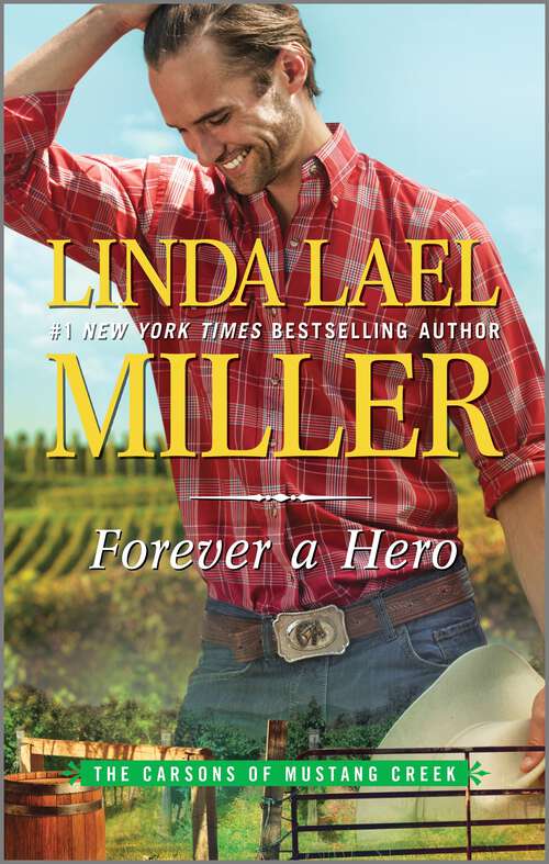 Book cover of Forever a Hero: A Western Romance Novel (Original) (The Carsons of Mustang Creek #3)