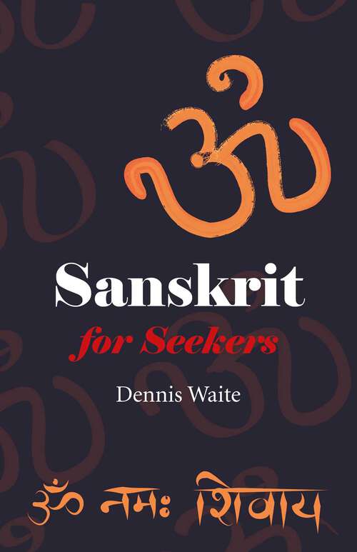Book cover of Sanskrit for Seekers