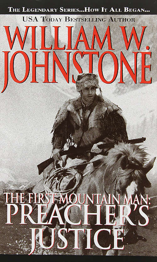 Book cover of Preacher's Justice (The First Mountain Man #10)