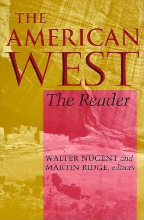 The American West: The Reader