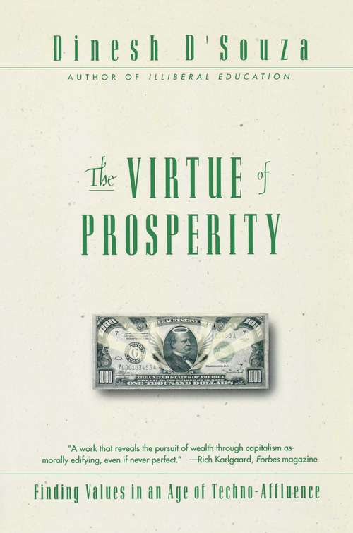 Book cover of The Virtue of Prosperity: Finding Values in an Age of Techno-affluence