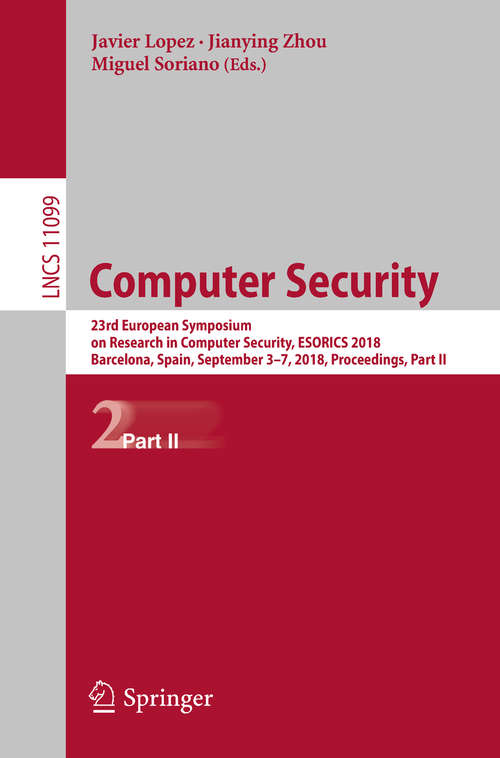 Computer Security: 14th International Conference, Isc 2011, Xi'an, China, October 26-29, 2011, Proceedings (Lecture Notes In Computer Science / Security And Cryptology Ser. #3650)