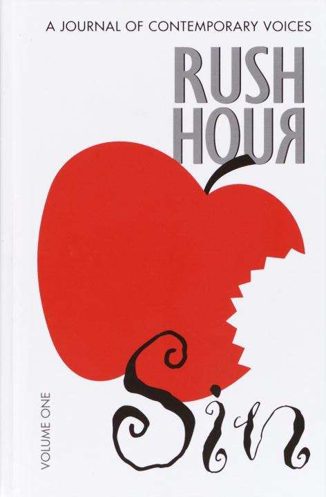 Rush Hour: Sin (A Journal of Contemporary Voices Volume #1)