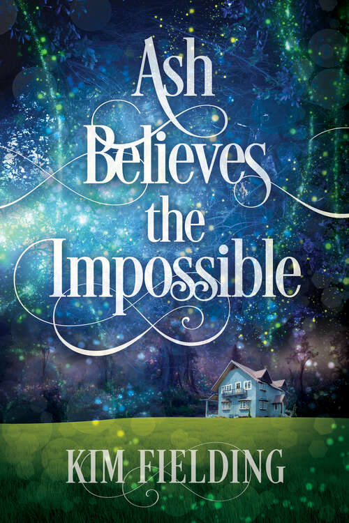 Book cover of Ash Believes the Impossible