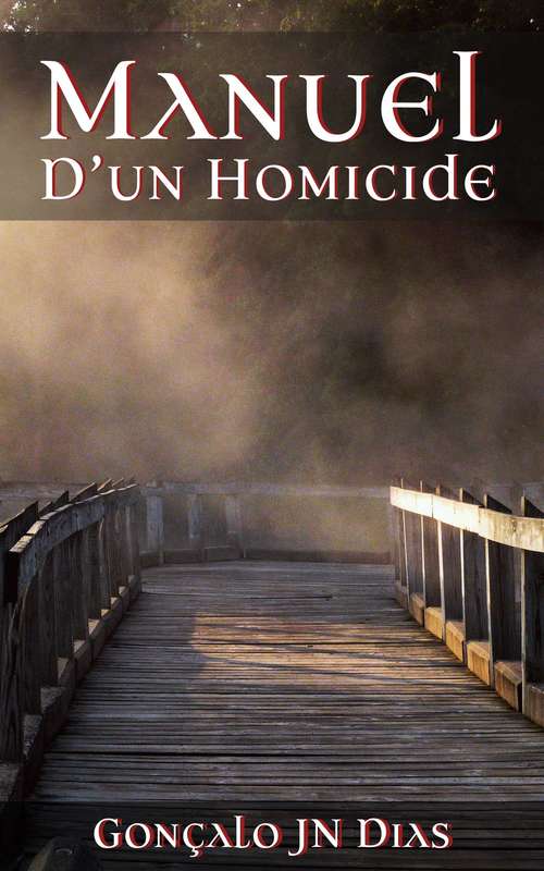 Book cover of Manuel d’un Homicide: Mode d'Emploi