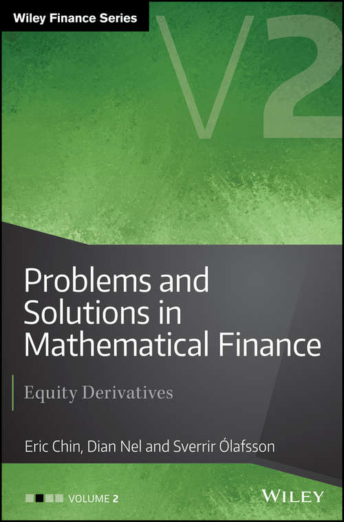 Book cover of Problems and Solutions in Mathematical Finance: Equity Derivatives, Volume 2