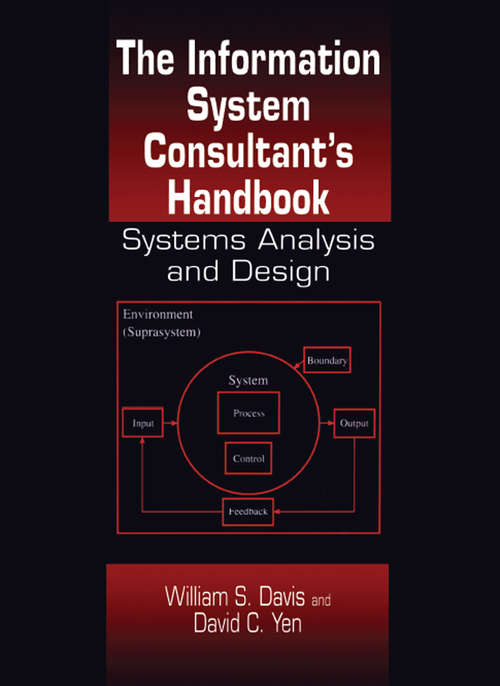 The Information System Consultant's Handbook: Systems Analysis and Design