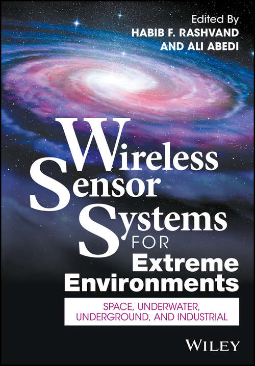 Book cover of Wireless Sensor Systems for Extreme Environments: Space, Underwater, Underground and Industrial