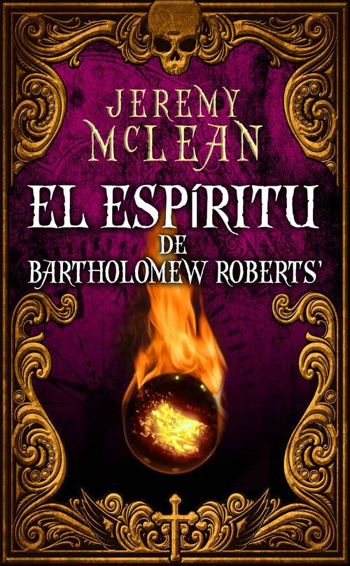 Book cover of El espíritu de Bartholomew Roberts (El Sacerdote Pirata #4)
