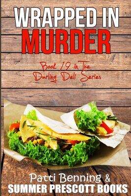 Book cover of Wrapped in Murder (The Darling Deli #19)