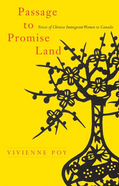 Book cover of Passage to Promise Land: Voices of Chinese Immigrant Women to Canada