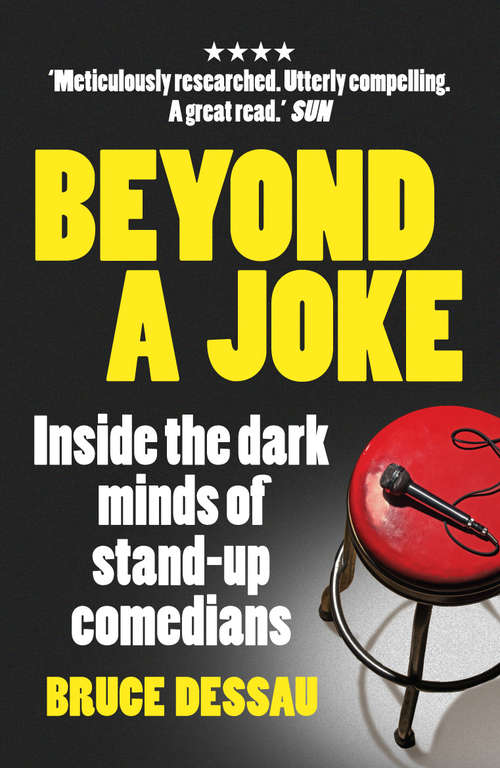 Book cover of Beyond a Joke: Inside the Dark World of Stand-up Comedy