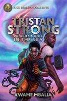 Book cover of Tristan Strong Punches A Hole In The Sky (Tristan Strong #1)