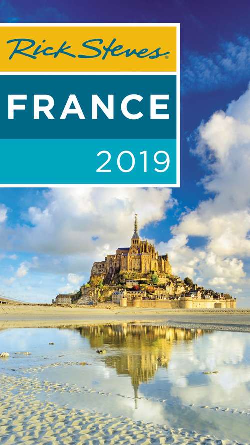 Book cover of Rick Steves France 2019 (Rick Steves)