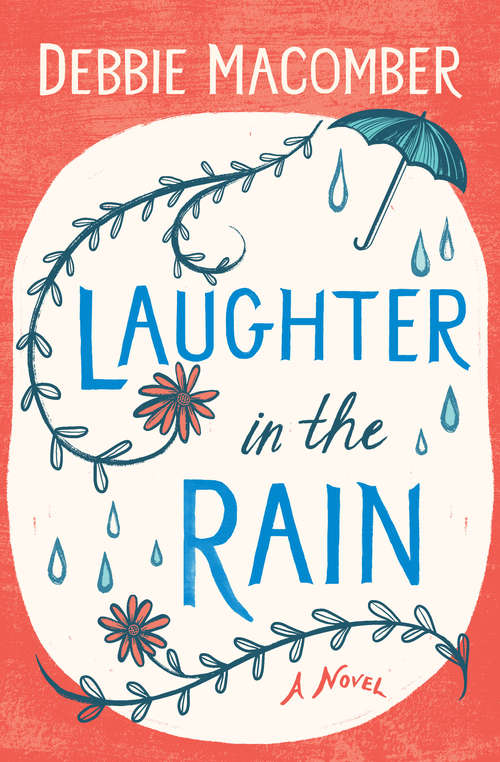 Book cover of Laughter in the Rain: A Novel (Debbie Macomber Classics)