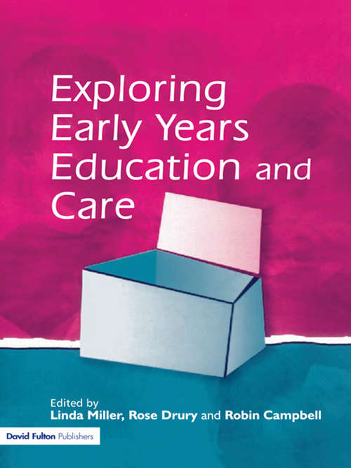 Exploring Early Years Education and Care