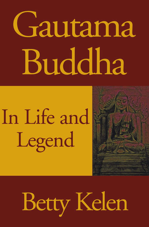 Book cover of Gautama Buddha: In Life and Legend