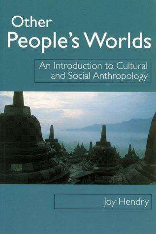 Book cover of Other People's Worlds: An Introduction to Cultural and Social Anthropology