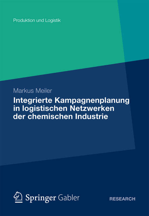 Book cover of Integrierte Kampagnenplanung in logistischen Netzwerken der chemischen Industrie