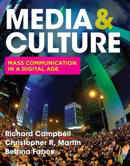 Media & Culture: An Introduction To Mass Communication