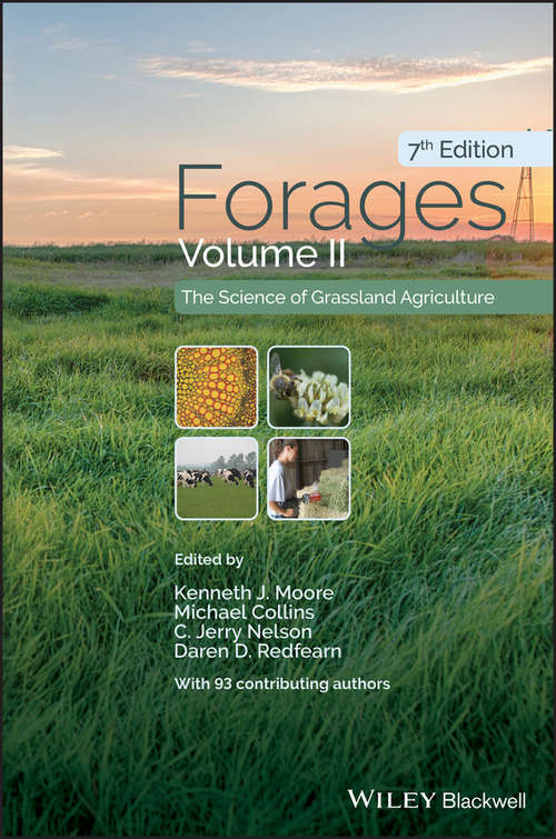 Forages, Volume 2: The Science of Grassland Agriculture (Special Publication Ser. #Vol. 22)