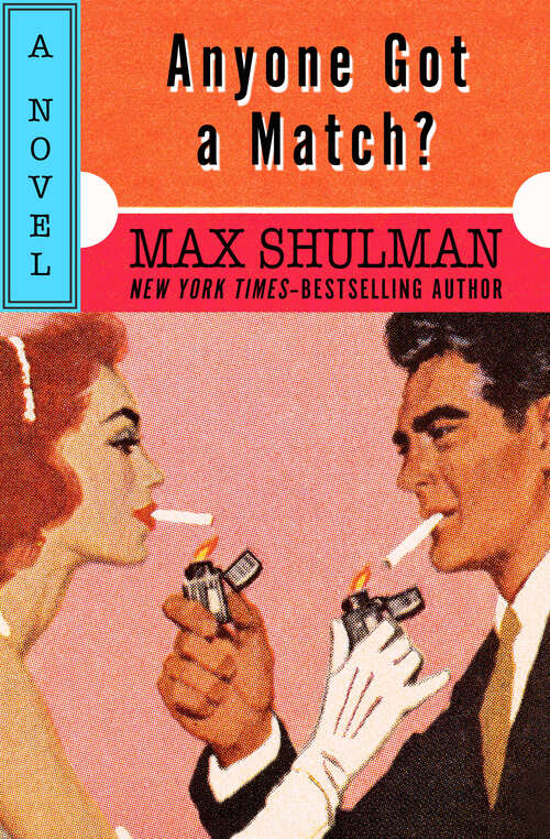 Book cover of Anyone Got a Match?